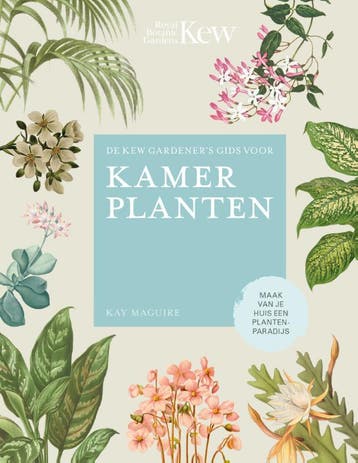De Kew Gardener´s gids voor Kamerplanten / Royal Botanic, Verzenden, Kay Maguire