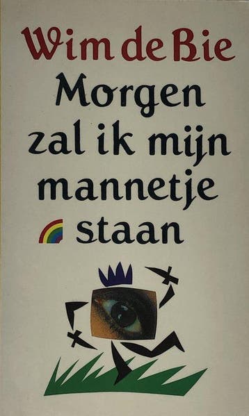 Morgen zal ik mijn mannetje staan - de Bie - W. de Bie, Verzenden
