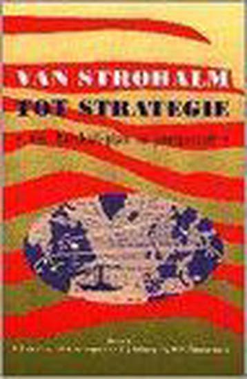 Van strohalm tot strategie 9789023232759, Verzenden, Gelezen