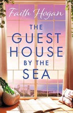 The Guest House by the Sea 9781804545775 Faith Hogan, Verzenden, Gelezen, Faith Hogan