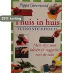 Thuis is huis - TUINONDERHOUD 9789052470290 Pippa Greenwood, Verzenden, Zo goed als nieuw, Pippa Greenwood