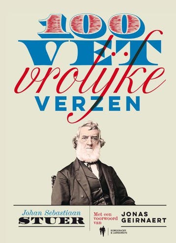 100 vet vrolijke verzen 9789089318732 Johan Sebastiaan Stuer, Verzenden, Zo goed als nieuw, Johan Sebastiaan Stuer