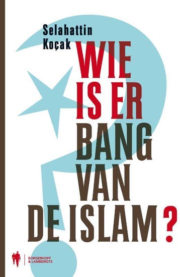 Wie is er bang van de islam? 9789089311146 Selahattin Kocak, Verzenden, Gelezen, Selahattin Kocak