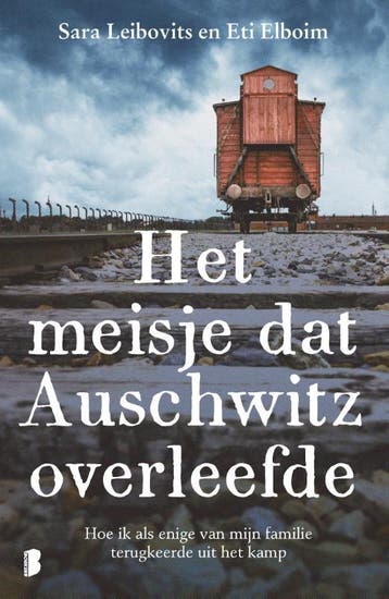 Het meisje dat Auschwitz overleefde 9789049206147, Verzenden, Sara Leibovits