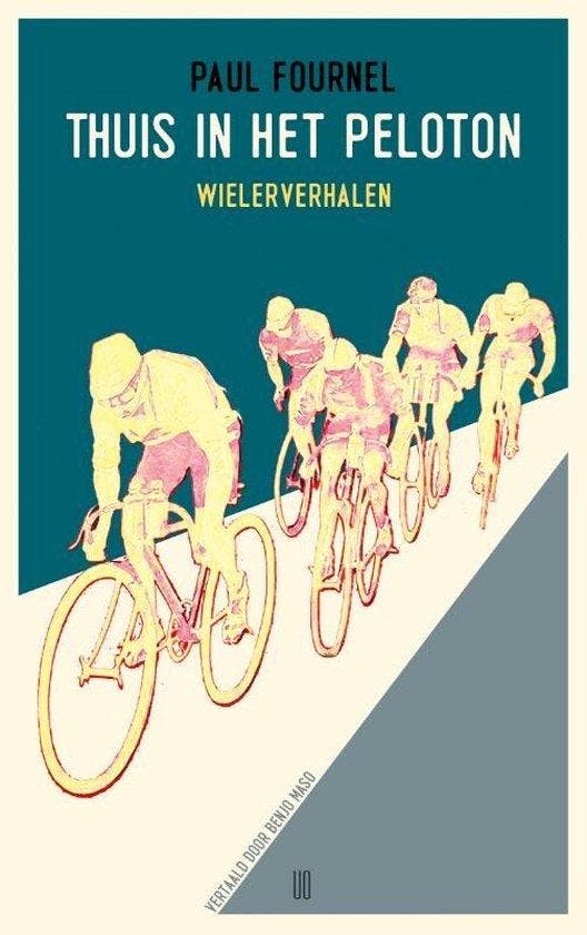 Thuis in het peloton 9789493290396 Paul Fournel, Livres, Loisirs & Temps libre, Envoi