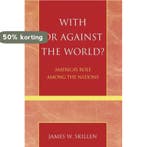 With Or Against The World? 9780742535220 James W. Skillen, Livres, Verzenden, James W. Skillen