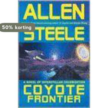Coyote Frontier 9780441013319 Allen Steele, Verzenden, Allen Steele