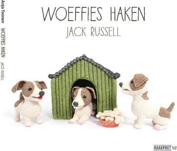 Woeffies Haken - Jack Russel 9789492602107 Anja Toonen, Verzenden, Zo goed als nieuw, Anja Toonen
