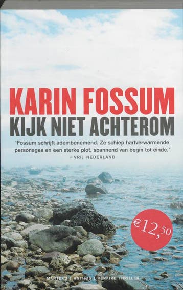 Kijk niet achterom 9789085490173 Karin Fossum, Verzenden, Karin Fossum
