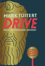 DRIVE: Train je stoïcijnse mindset 9789493434080, Verzenden, Gelezen, Mark Tuitert