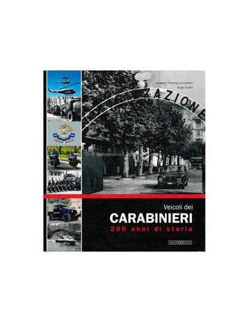 VEICOLI DEI CARABINIERI 200 ANNI DI STORIA - BOEK -, Nieuw
