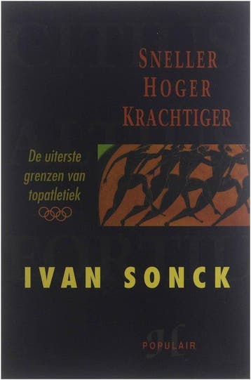Sneller, hoger, krachtiger / Hadewijch populair I. Sonck, Boeken, Verzenden, Gelezen, I. Sonck