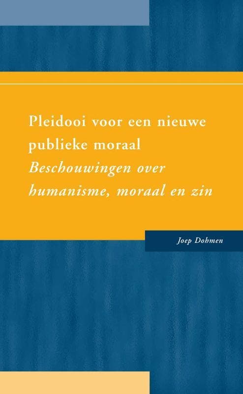 Pleidooi voor een nieuweápublieke moraal 9789088500671, Livres, Politique & Société, Envoi