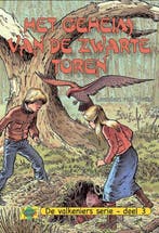 Het geheim van de zwarte toren / De Valkeniers serie / 3, Verzenden, Zo goed als nieuw, Leendert van Wezel