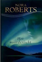 Het noorderlicht 9789022542118 Nora Roberts, Verzenden, Gelezen, Nora Roberts