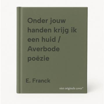 Onder jouw handen krijg ik een huid / Averbode poëzie, Verzenden, E. Franck