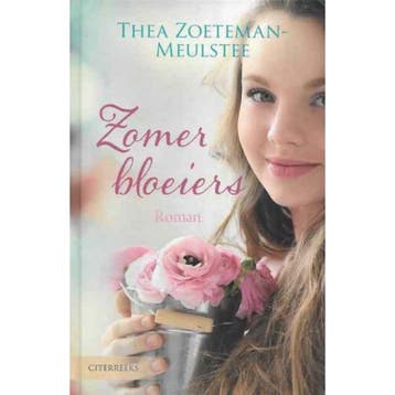 Zomerbloeiers / De verloren zoon / 3 9789401906654, Verzenden, Thea Zoeteman-Meulstee