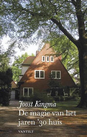 De magie van het jaren 30 huis 9789460041150 Joost Kingma, Boeken, Verzenden, Zo goed als nieuw, Joost Kingma