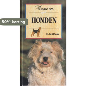 Houden van honden / Houden van 9789041002723 David Sands, Verzenden, Gelezen, David Sands