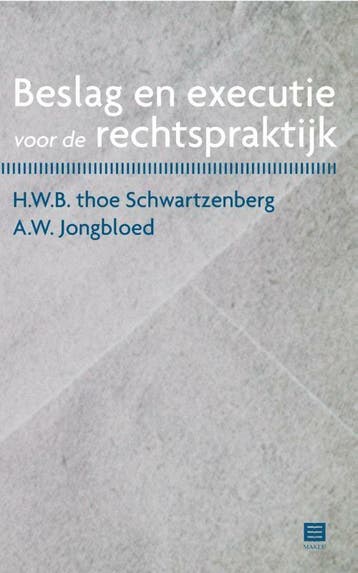 Beslag en executie voor de rechtspraktijk 9789046606872, Verzenden, Zo goed als nieuw, H.W.B. thoe Schwartzenberg