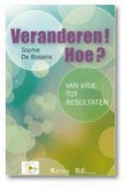 Veranderen! hoe? 9789048607532 Sophie De Boiserie, Verzenden, Sophie De Boiserie
