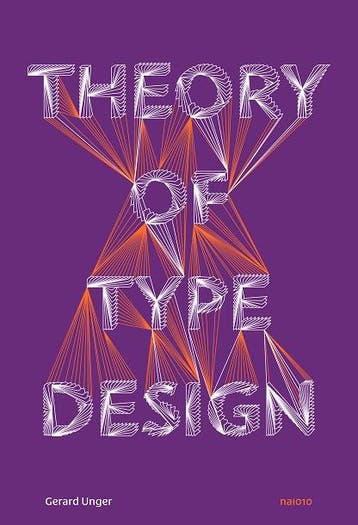 Theory Of Type Design | Gerard Unger | Nieuw, Verzenden, Gerard Unger