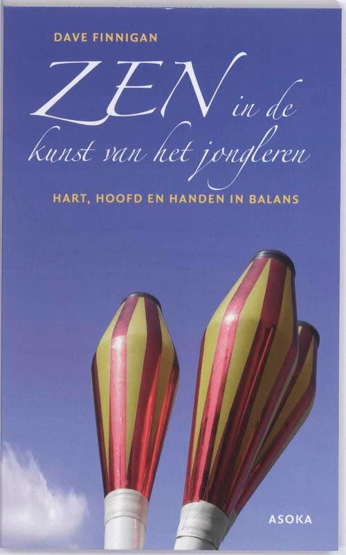 Zen in de kunst van het jongleren 9789056702281, Boeken, Filosofie, Zo goed als nieuw, Verzenden