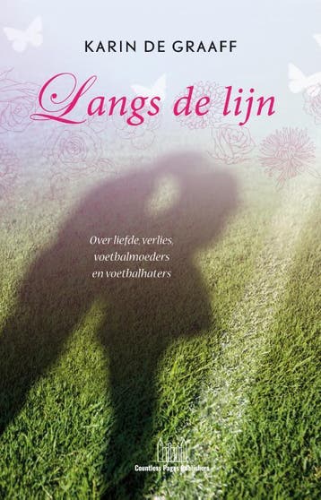 Langs de lijn 9789078641773 Karin de Graaff, Verzenden, Karin de Graaff
