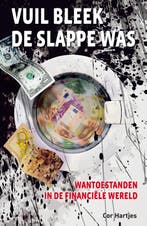 Vuil bleek de slappe was 9789462037939 Cor Hartjes, Boeken, Verzenden, Zo goed als nieuw, Cor Hartjes
