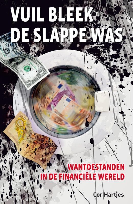 Vuil bleek de slappe was 9789462037939 Cor Hartjes, Boeken, Hobby en Vrije tijd, Zo goed als nieuw, Verzenden