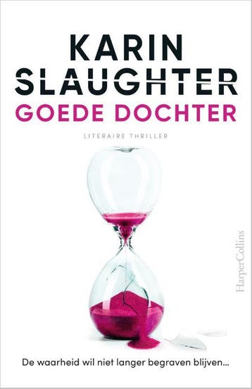 Goede dochter 9789402711417 Karin Slaughter, Verzenden, Zo goed als nieuw, Karin Slaughter