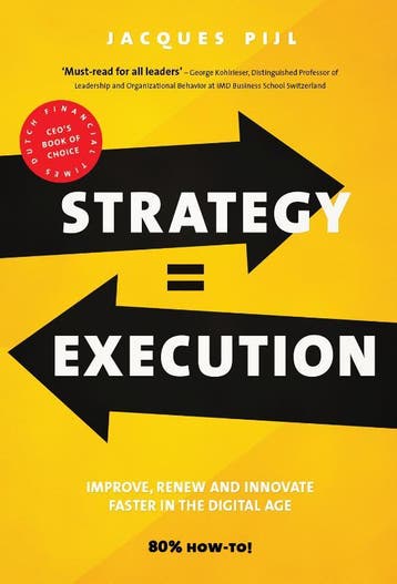 Strategy = execution 9789462763395 Jacques Pijl, Verzenden, Gelezen, Jacques Pijl