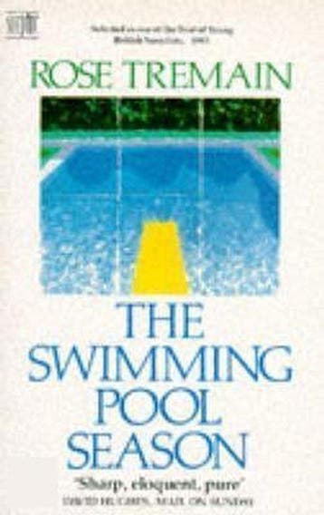 The Swimming Pool Season 9780340392690 Rose Tremain, Verzenden, Gelezen, Rose Tremain