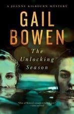 A Joanne Kilbourn Mystery-The Unlocking Season 9781770416246, Verzenden, Gelezen, Gail Bowen