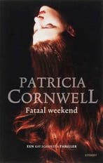 Fataal Weekend 9789021010861 Patricia Cornwell, Livres, Verzenden, Patricia Cornwell