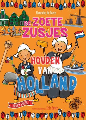 De zoete zusjes houden van Holland / De zoete zusjes, Verzenden, Hanneke de Zoete