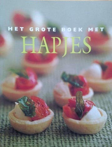 Het grote boek met hapjes, Boeken, Kookboeken, Verzenden, Nieuw