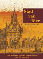 Stad van Bier 9789081956642 Remco van Gastel, Verzenden, Remco van Gastel