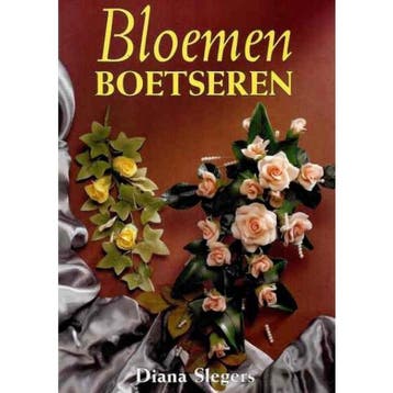 Bloemen boetseren 9789056900274 Diana Slegers, Verzenden, Gelezen, Diana Slegers