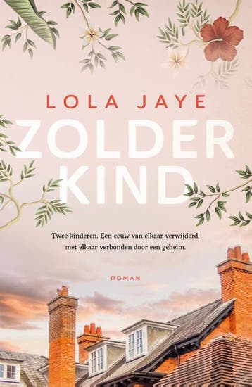 Zolderkind 9789400515499 Lola Jaye, Boeken, Verzenden, Zo goed als nieuw, Lola Jaye
