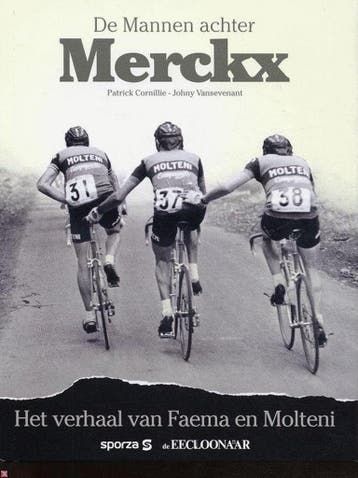 De mannen achter Merckx 9789077562284 P. Cornillie, Verzenden, P. Cornillie