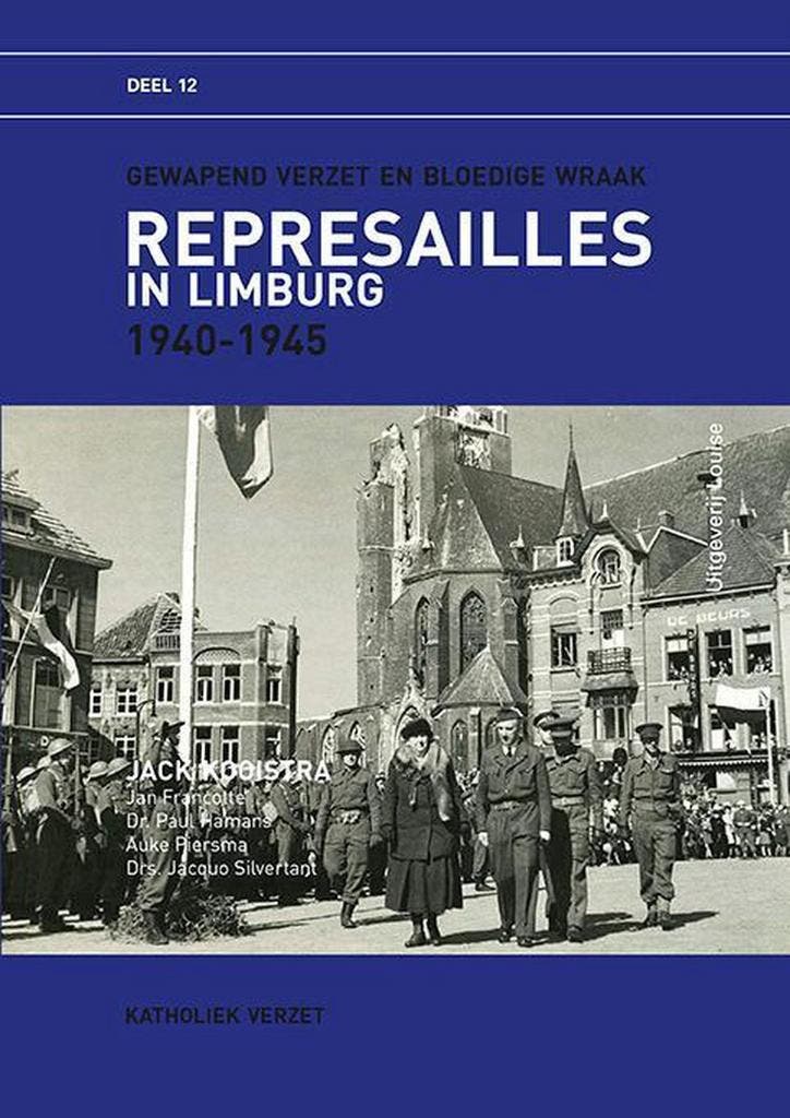 Represailles 12: Represailles in Limburg 1940-1945 /, Boeken, Oorlog en Militair, Gelezen, Verzenden