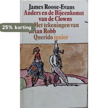 Anders en de byeenkomst v.d.clowns 9789021461748 Roose Evans, Verzenden, Gelezen, Roose Evans