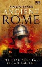 Ancient Rome Rise & Fall Of An Empire 9781846072840, Verzenden, Simon Baker