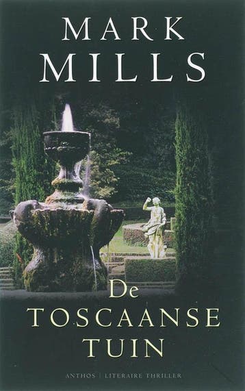 De Toscaanse tuin 9789041411983 Mark Mills, Boeken, Verzenden, Gelezen, Mark Mills