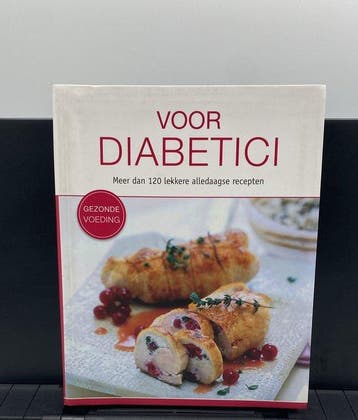 Voor diabetici, meer dan 120 lekkere recepten 4050847014957, Verzenden, Zo goed als nieuw