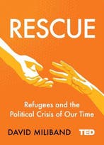 Rescue Refugees and the Political Crisis of Our Time TED 2, Verzenden, David Miliband