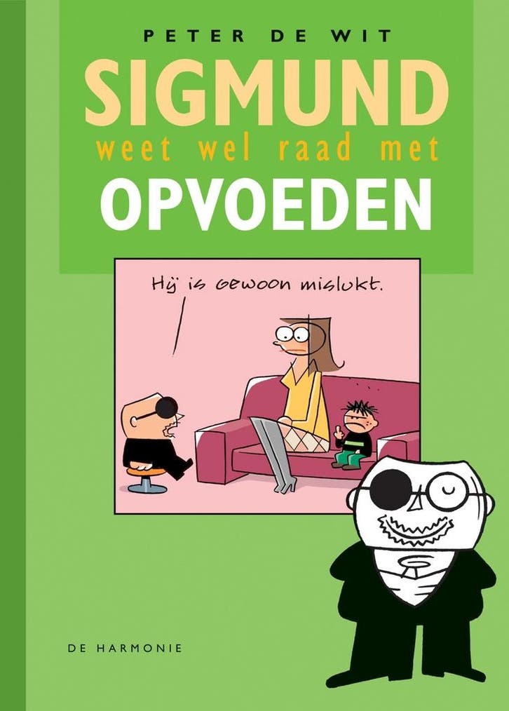 Sigmund weet wel raad met - Sigmund weet wel raad met opvoed, Boeken, Overige Boeken, Nieuw, Verzenden