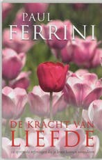 De kracht van liefde 9789020284225 Paul Ferrini, Verzenden, Gelezen, Paul Ferrini