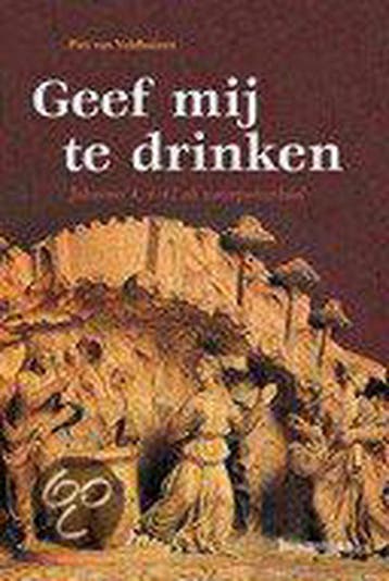 GEEF MIJ TE DRINKEN 9789023917854 P. van Veldhuizen, Verzenden, Gelezen, P. van Veldhuizen
